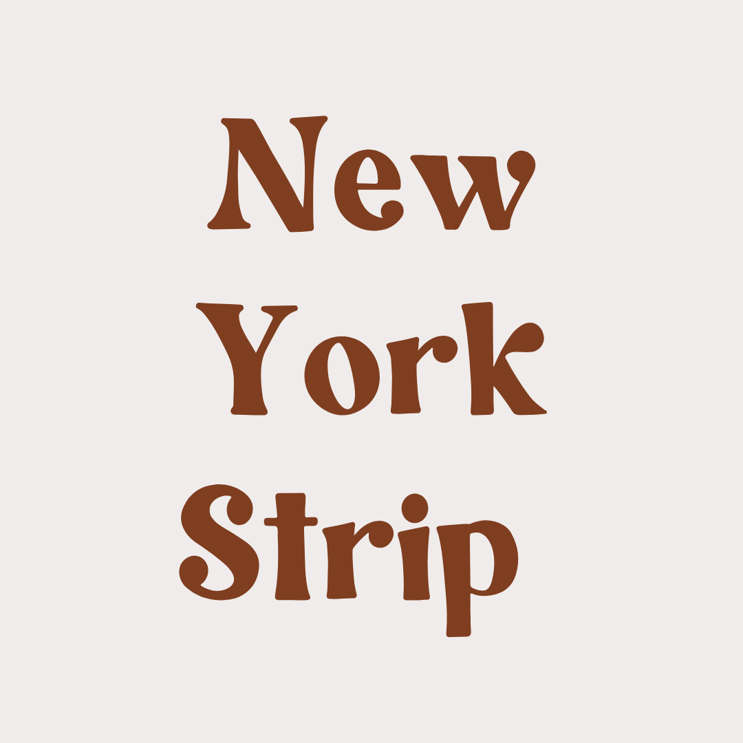 New York strip - Emily Matzke