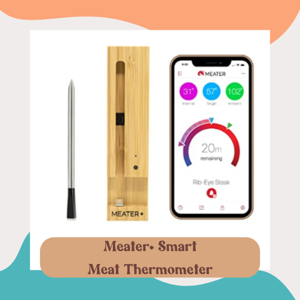 Cook the perfect steak, roast, burger or other cut of meat with this bluetooth meat thermometer. It's our favorite!